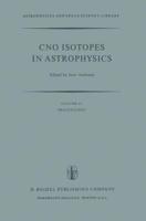 CNO Isotopes in Astrophysics