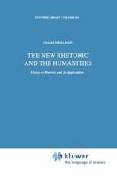 The New Rhetoric and the Humanities