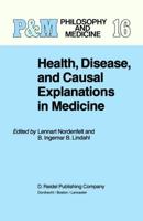 Health, Disease, and Causal Explanations in Medicine