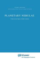 Planetary Nebulae: A Study of Late Stages of Stellar Evolution