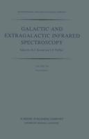 Galactic and Extragalactic Infrared Spectroscopy : Proceedings of the XVIth ESLAB Symposium, held in Toledo, Spain, December 6-8, 1982