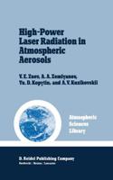 High-Power Laser Radiation in Atmospheric Aerosols : Nonlinear Optics of Aerodispersed Media