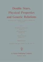 Double Stars, Physical Properties and Generic Relations