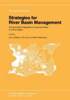 Strategies for River Basin Management : Environmental Integration of Land and Water in a River Basin