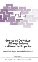 Geometrical Derivatives of Energy Surfaces and Molescular Properties