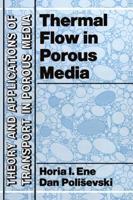 Thermal Flows in Porous Media