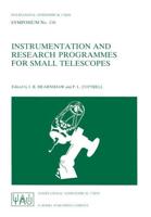 Instrumentation and Research Programmes for Small Telescopes : Proceedings of the 118th Symposium of the International Astronomical Union, Held in Christchurch, New Zealand, 2-6 December 1985