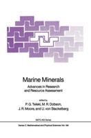 Marine Minerals : Advances in Research and Resource Assessment