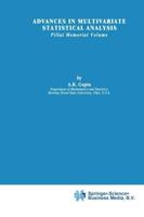 Advances in Multivariate Statistical Analysis : Pillai Memorial Volume