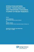 Interactions Between Energy Transformations and Atmospheric Phenomena