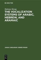 The Vocalization Systems of Arabic, Hebrew, and Aramaic