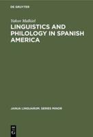 Linguistics and Philology in Spanish America