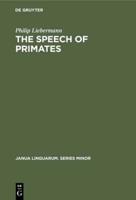 The Speech of Primates