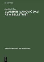 Vladimir Ivanovic Dal' as a Belletrist