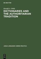 Dictionaries and the Authoritarian Tradition