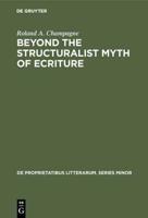 Beyond the Structuralist Myth of Ecriture