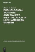 Phonological Variants and Dialect Identification in Latin American Spanish