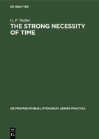 The Strong Necessity of Time