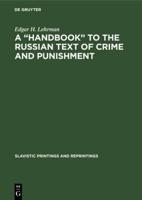 A "Handbook" to the Russian Text of Crime and Punishment
