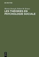 Les Théories En Psychologie Sociale