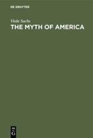 The Myth of America