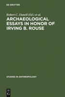 Archaeological Essays in Honor of Irving B. Rouse