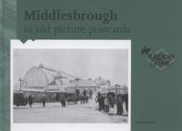 Middlesbrough in Old Picture Postcards