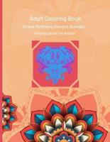 Animals Mandala:  Coloring Book For Adults