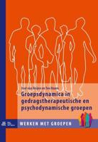 Groepsdynamica in Gedragstherapeutische En Psychodynamische Groepen