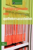 Praktijkorganisatie Voor Apothekersassistenten