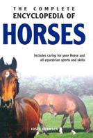The Complete Encyclopedia of Horses