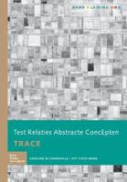 Test Relaties Abstracte ConcEpten TRACE : Handleiding