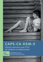 CAPS-CA DSM-5 - handleiding : Klinisch interview voor PTSS bij kinderen en adolescenten
