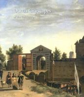 Dutch Cityscapes of the Golden Age
