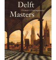 Delft Masters, Vermeer's Contemporaries