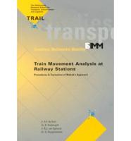 Train Movement Analysis at Railway Stations