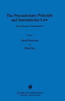 The Precautionary Principle and International Law