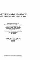 Netherlands Yearbook of International Law, 1995, Vol Xxvi