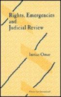 Rights, Emergencies, and Judicial Review