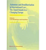 Autonomy and Demilitarisation in International Law