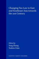 Changing Tax Law in East and Southeast Asia Towards the 21st Century