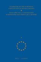 Yearbook of the European Convention on Human Rights/Annuaire De La Convention Europeenne Des Droits De L'homme, Volume 39 (1996) (2 Vols)