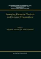 Emerging Financial Markets and Secured Transactions