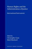 Human Rights and the Administration of Justice