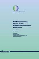 The Environmental Policy of the European Communities