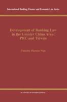Development of Banking Law in the Greater China Area
