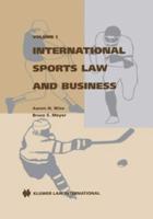 International Sports Law and Business, Volume 1