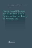 Institutional Changes and European Social Policies After the Treaty of Amsterdam