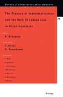 The Process of Industrialization and Role of Labour Law in Asian Countries