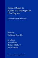 Human Rights in Bosnia and Herzegovina After Dayton